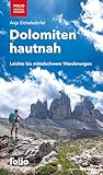 Dolomiten hautnah: Leichte bis mittelschwere Wanderungen ('Folio - Südtirol...